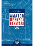 Amatör Denizci El Kitabı – Sezar Atmaca