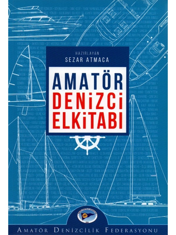 Amatör Denizci El Kitabı – Sezar Atmaca
