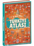 Çocuk Akademi 7’den 70’e Türkiye Atlası