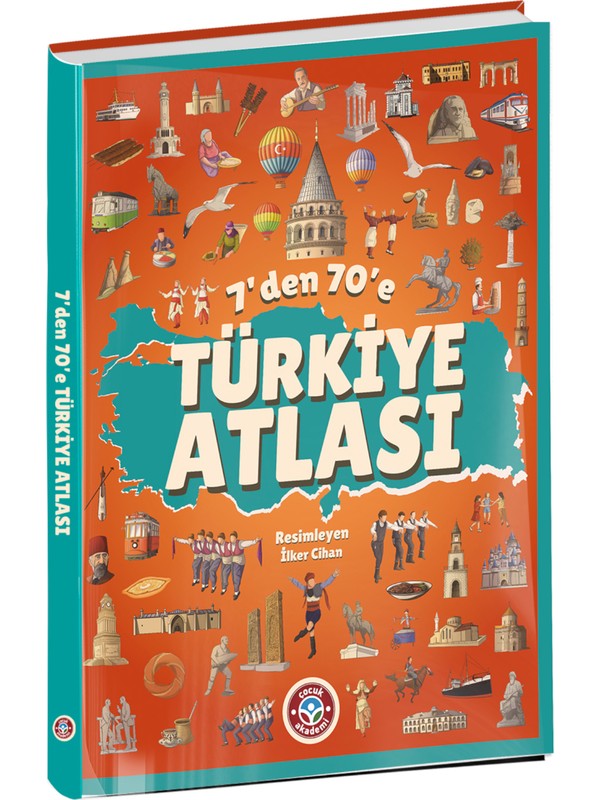 Çocuk Akademi 7’den 70’e Türkiye Atlası
