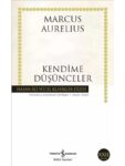 İş Bankası Kültür Yayınları Kendime Düşünceler – Marcus Aurelius 2018 Ciltsiz 144 Sayfa
